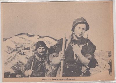 Cartolina Originale "alpini sul Fronte Greco- Albanese"