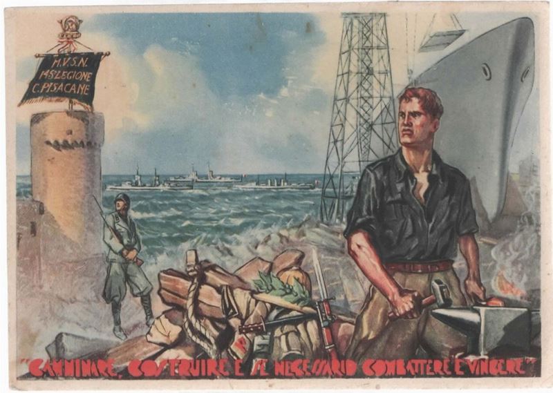 Cartolina originale 145 legione "Carlo Pisacane": camminare, costruire, se necessario combattere ...