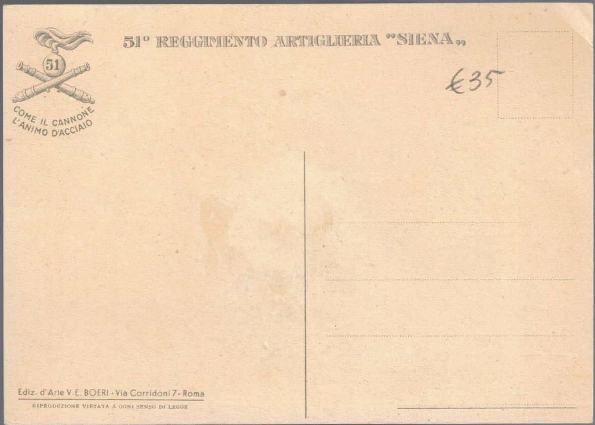 Cartolina Originale 51° Reggimento Artiglieria "siena" 1940 C.a. "come il Cannone L'animo D'accia...