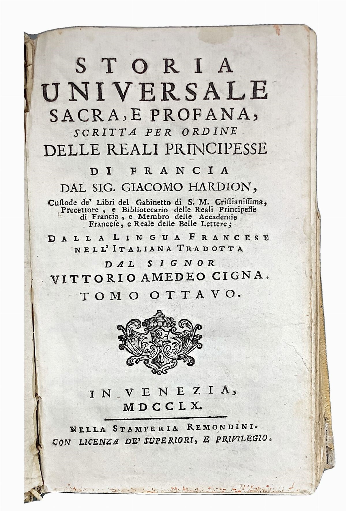 Storia universale sacra, e profana scritta per ordine delle reali principesse di Francia