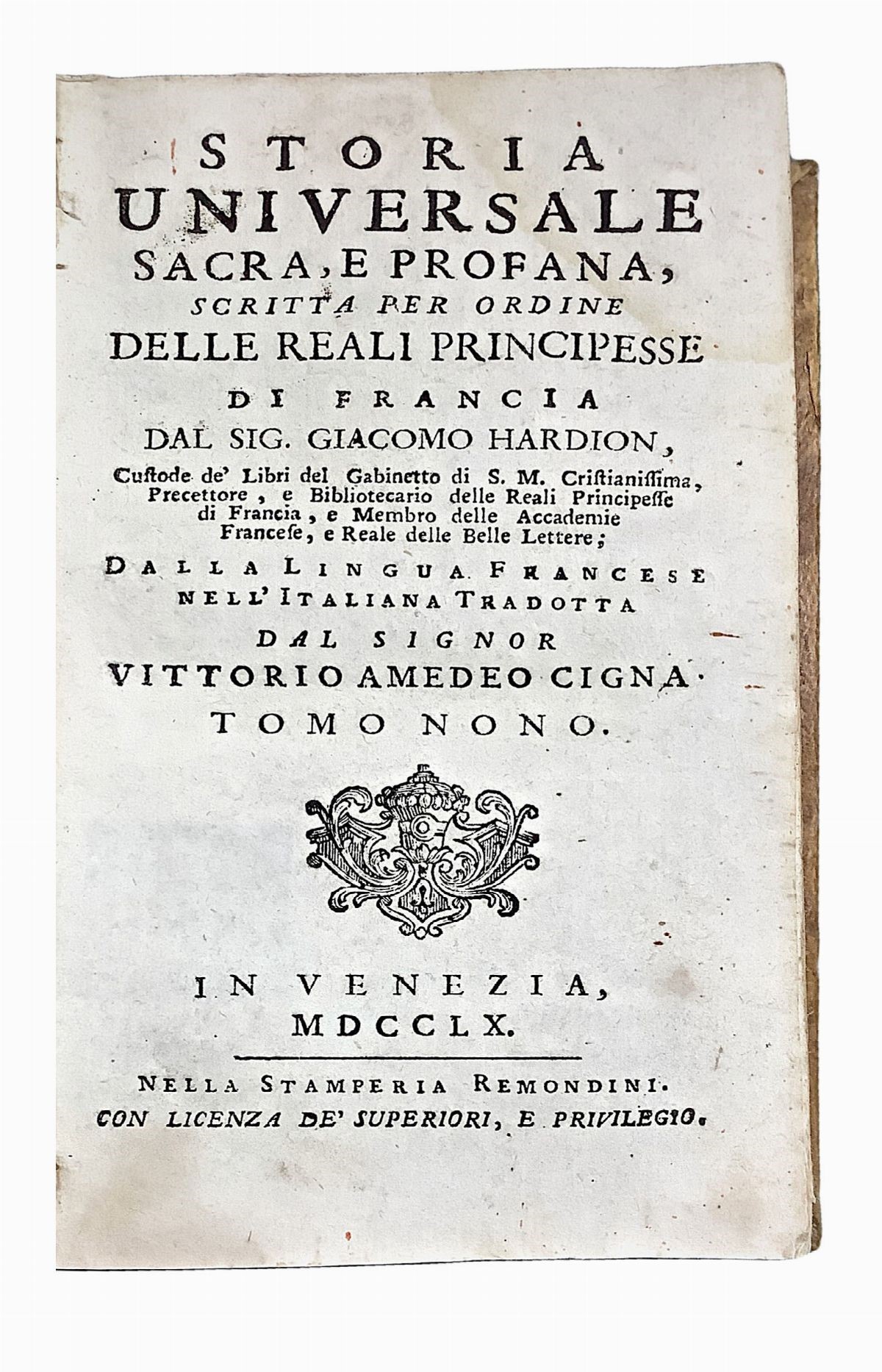 Storia universale sacra, e profana scritta per ordine delle reali principesse di Francia