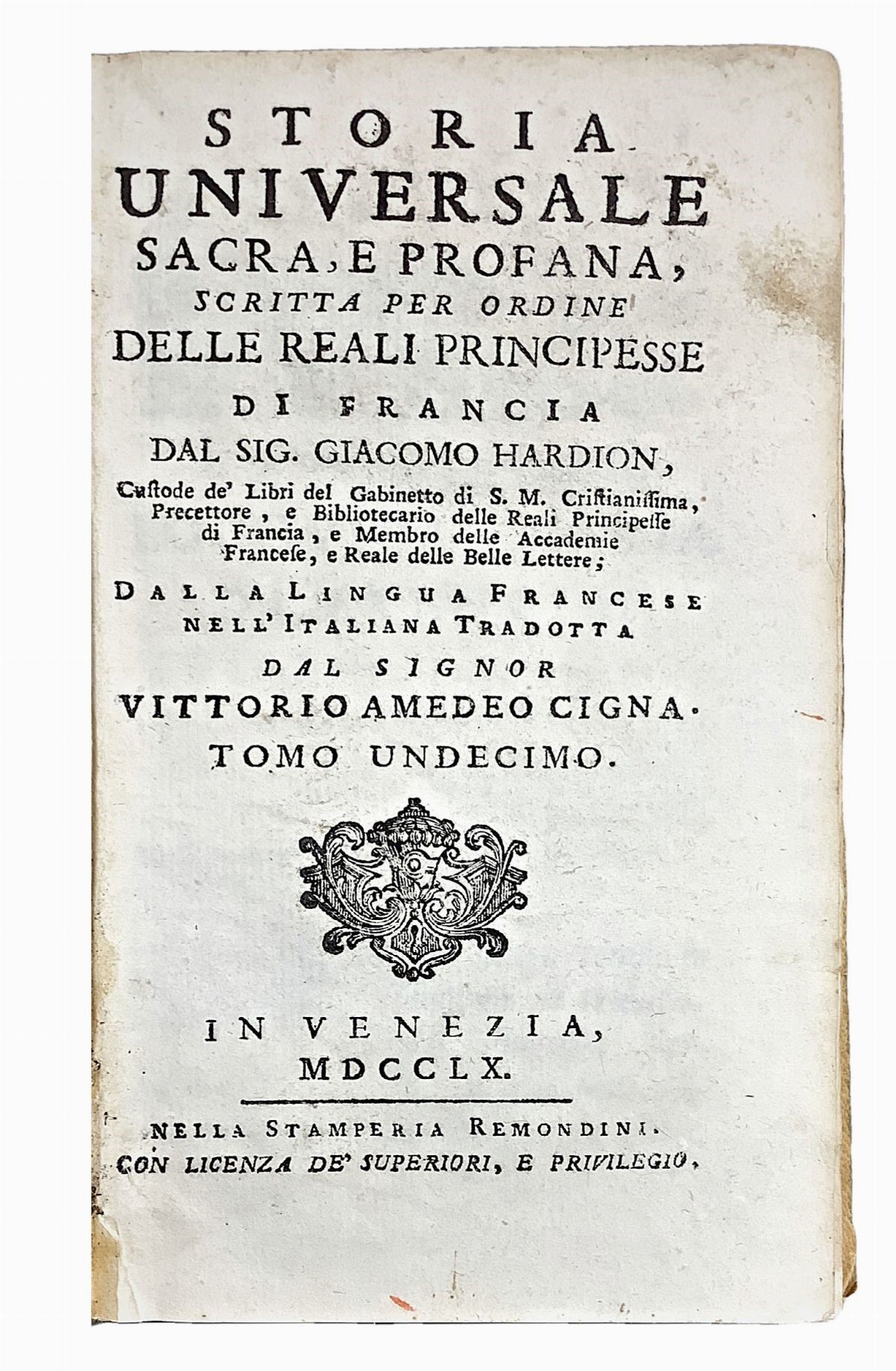 Storia universale sacra, e profana scritta per ordine delle reali principesse di Francia