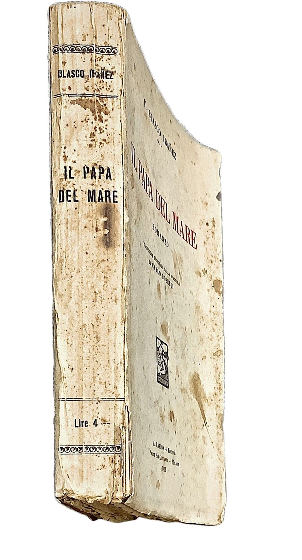 Vicente Blasco Ibáñez - Il Papa del mare (edizione con traduzione a cura di Carlo Boselli), 1931