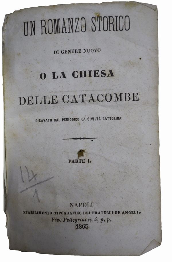 A new historical novel or the Church of the Catacombs