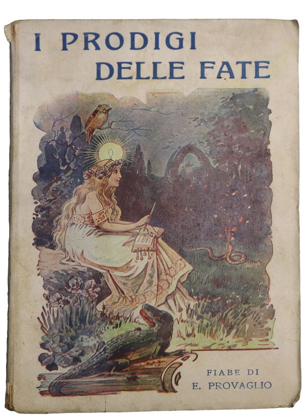 Epaminonda Provaglio - I prodigi delle fate