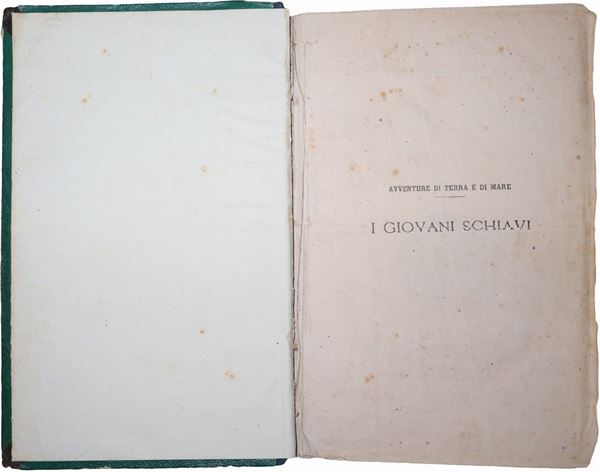 I giovani schiavi avventure di terra e mare