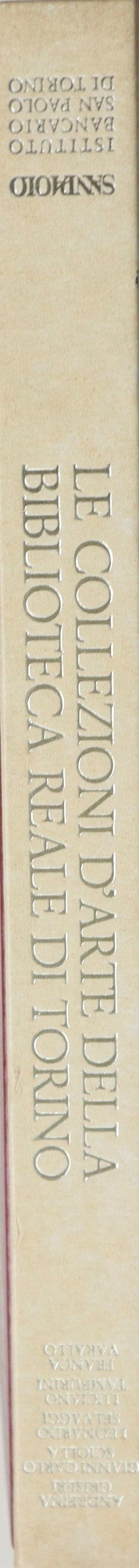 Le Collezioni D'arte della Biblioteca Reale