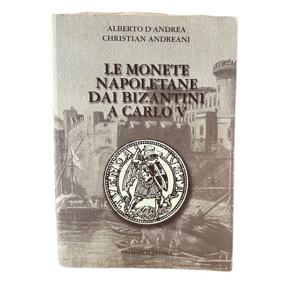 Le monete napoletane dai bizantini a Carlo V