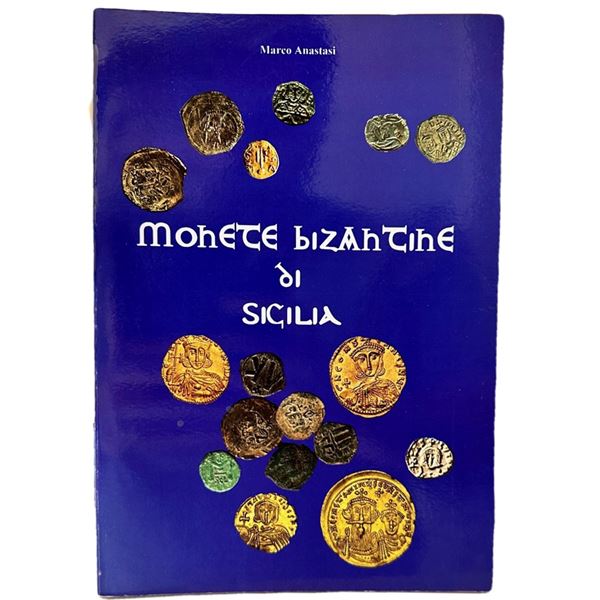 Monete bizantine di Sicilia M. Anastasi