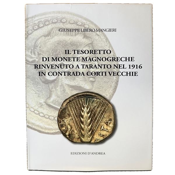 Il tesoretto di monete magnogreche rinvenuto a Taranto nel 1916 in contrata Corti Vecchie
