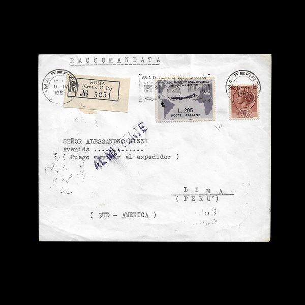 1961. 205 lire, "Gronchi rosa" ricoperto su aerogramma da Roma a Lima con affrancatura integrativa di lire 20 "Siracusana". Bolli di transito ed arrivo al verso. Cert. E.Diena.