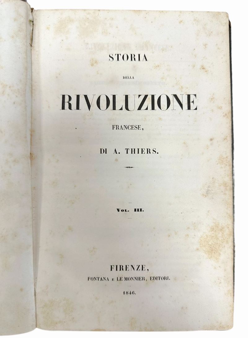 Rivoluzione Francese, Consolato e Impero, Volume III di A. Thiers