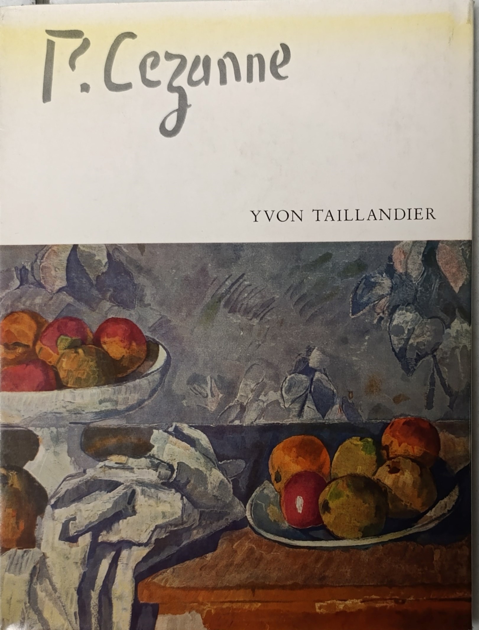 Paul Cezanne, Yvon Taillandier