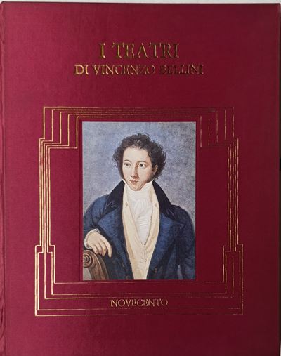 Vari autori, I teatri di Vincenzo Bellini - Editore Novecento
