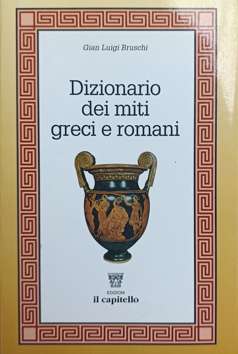 Dizionario dei miti greci e romani