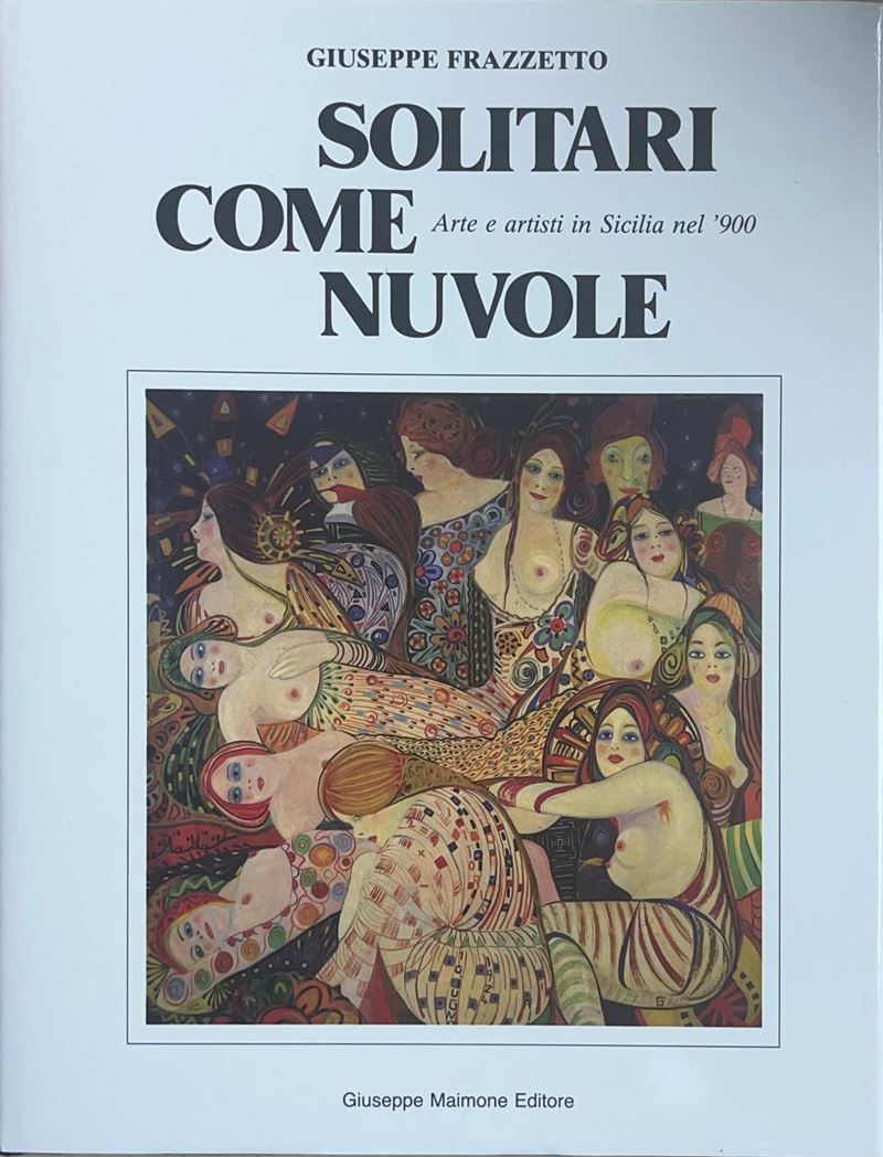 Giuseppe Frazzetto, Solitari come nuvole, 1988