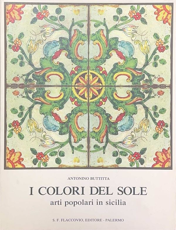I colori del sole, arti popolari in Sicilia
