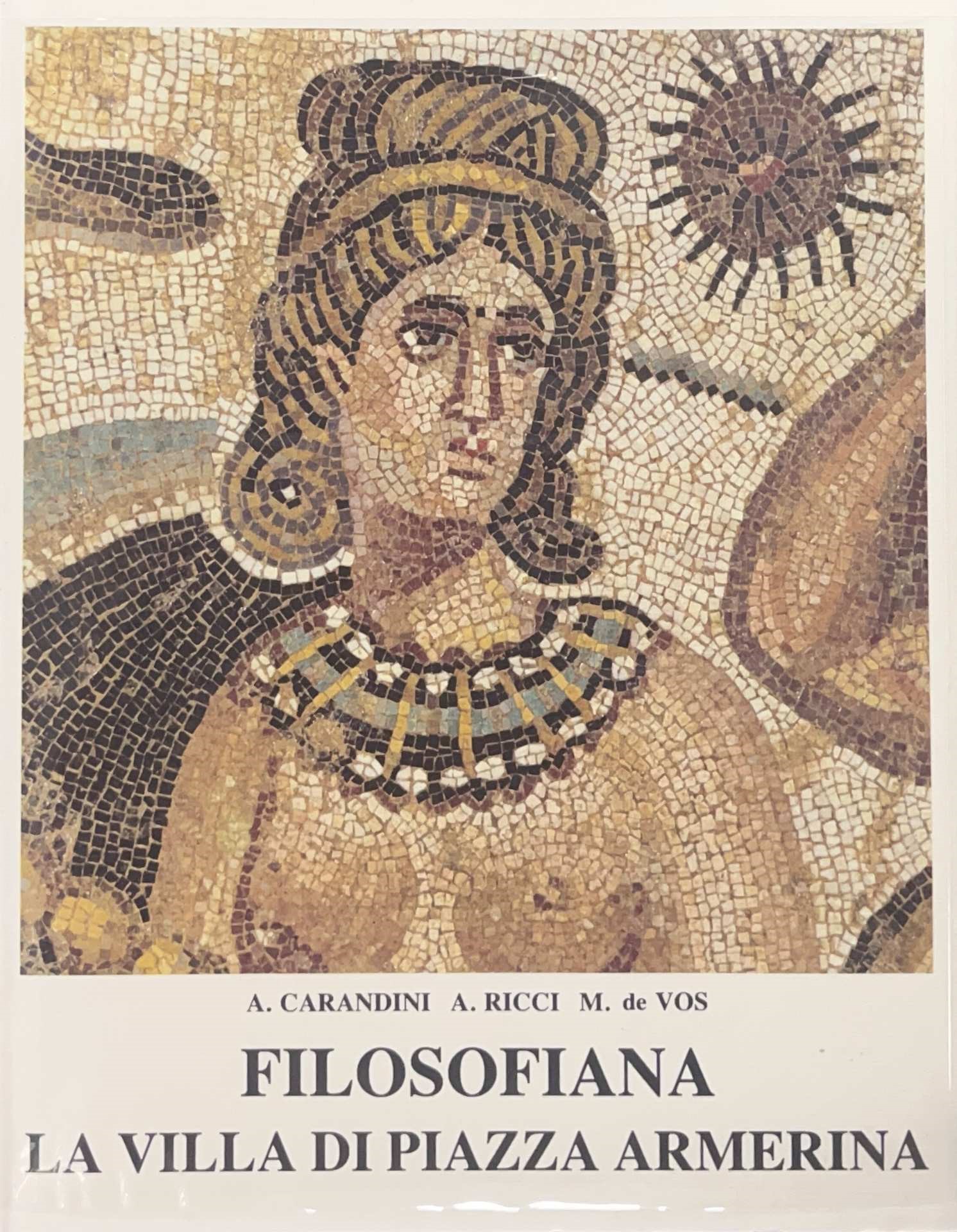 Filosofiana. The villa of Piazza Armerina