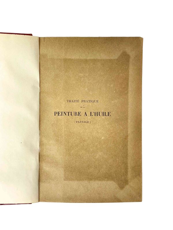 Traite Pratique de la Peinture a L'huile: Paysage