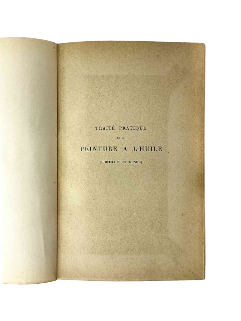 Traite Pratique de la Peinture a L'huile: Portrait et genre