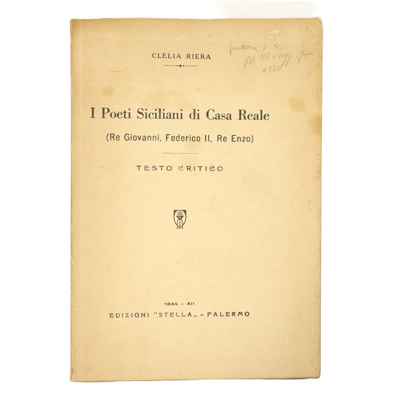 Clelia Riera, I Poeti Siciliani di Casa Reale (Re Giovanni, Federico II, Re Enzo), 1934