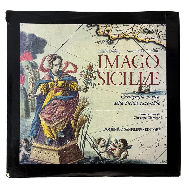 Imago Siciliae. Cartografia storica della Sicilia 1420-1860