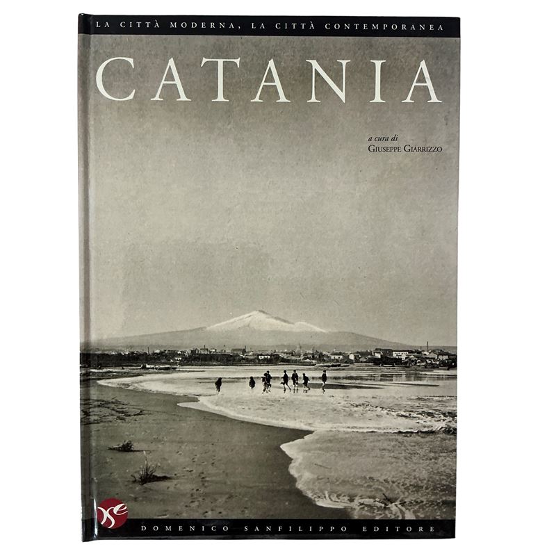 Catania. La città moderna, la città contemporanea
