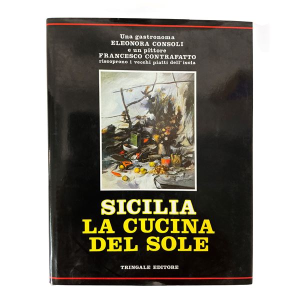 Sicilia la cucina del sole Vol I