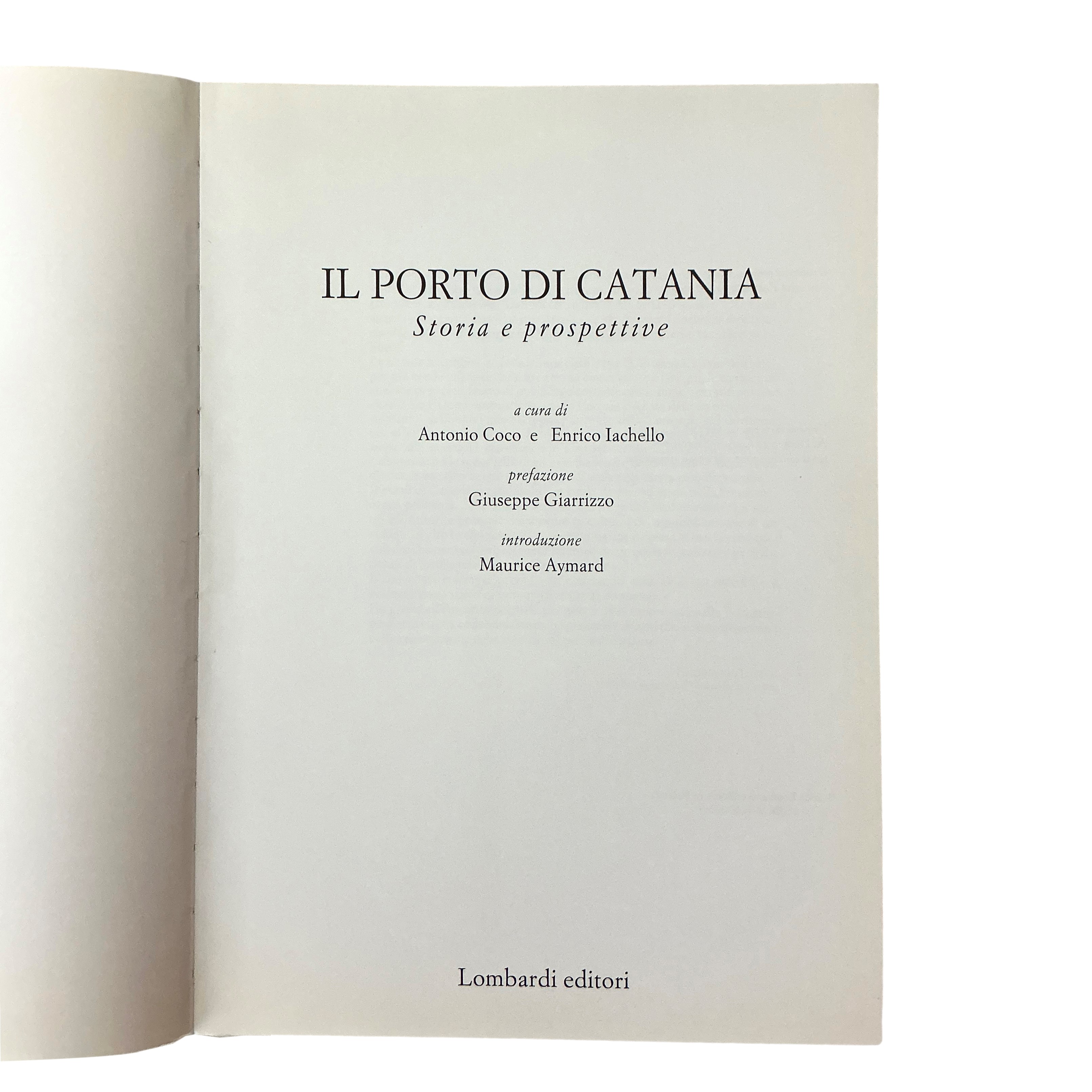 Il Porto di Catania. Storia e prospettive