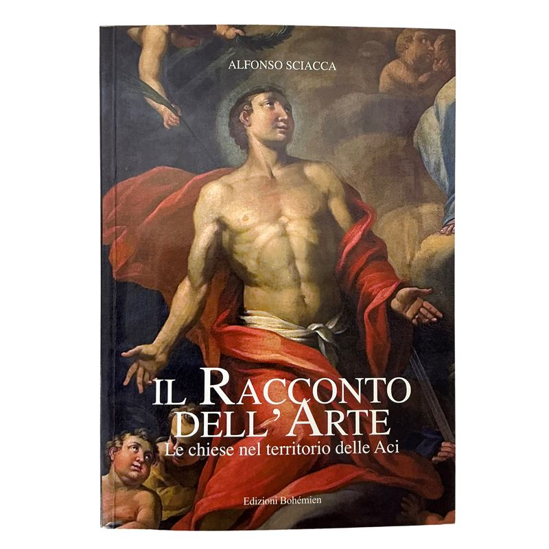 Il Racconto dell'Arte. Le chiese nel territorio delle Aci