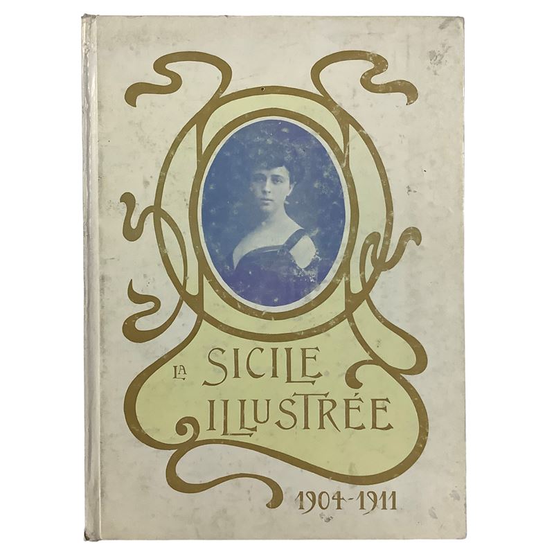 La Sicile Illustrée - fascicoli dal 1904 al 1911