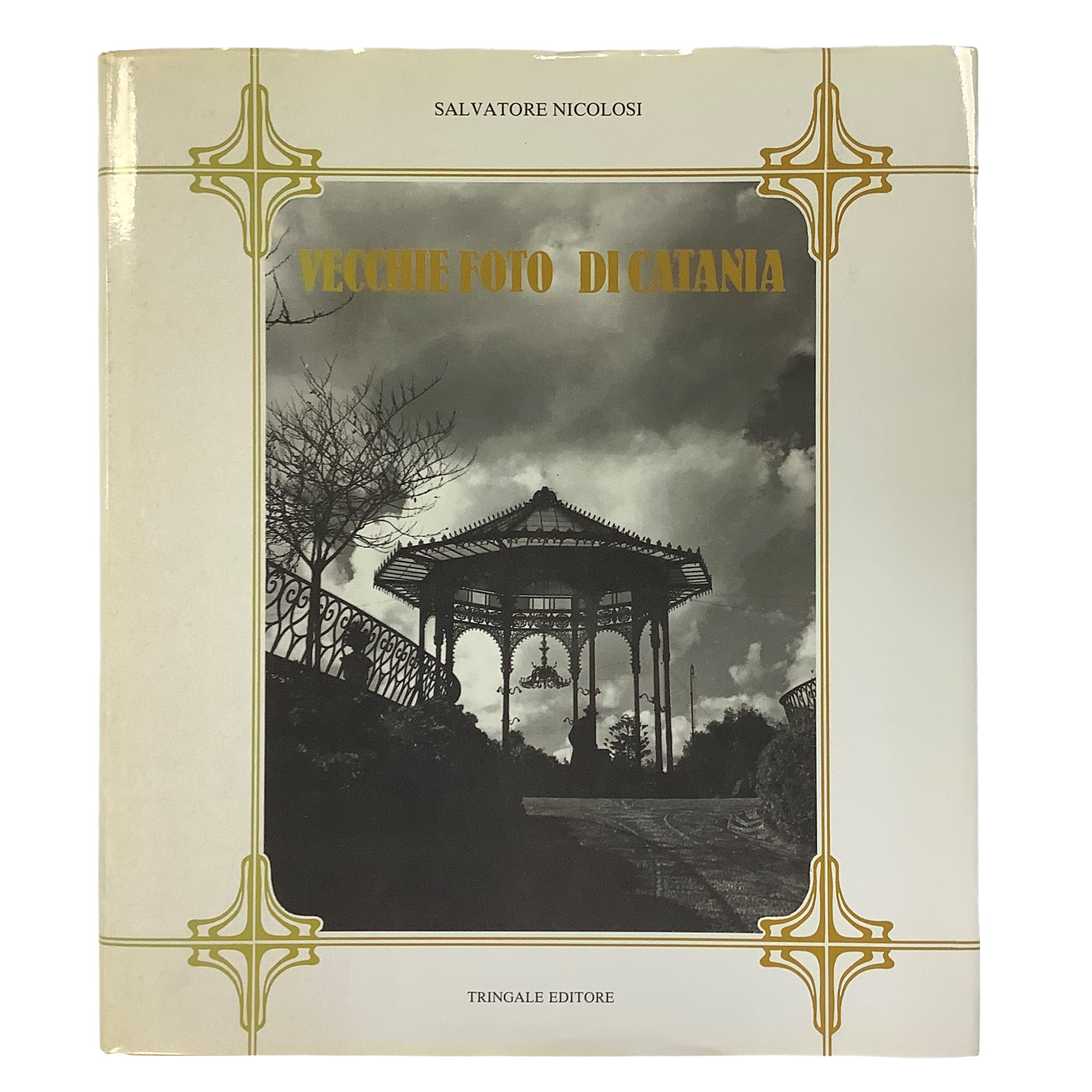 Vecchie foto di Catania - 3 volumi