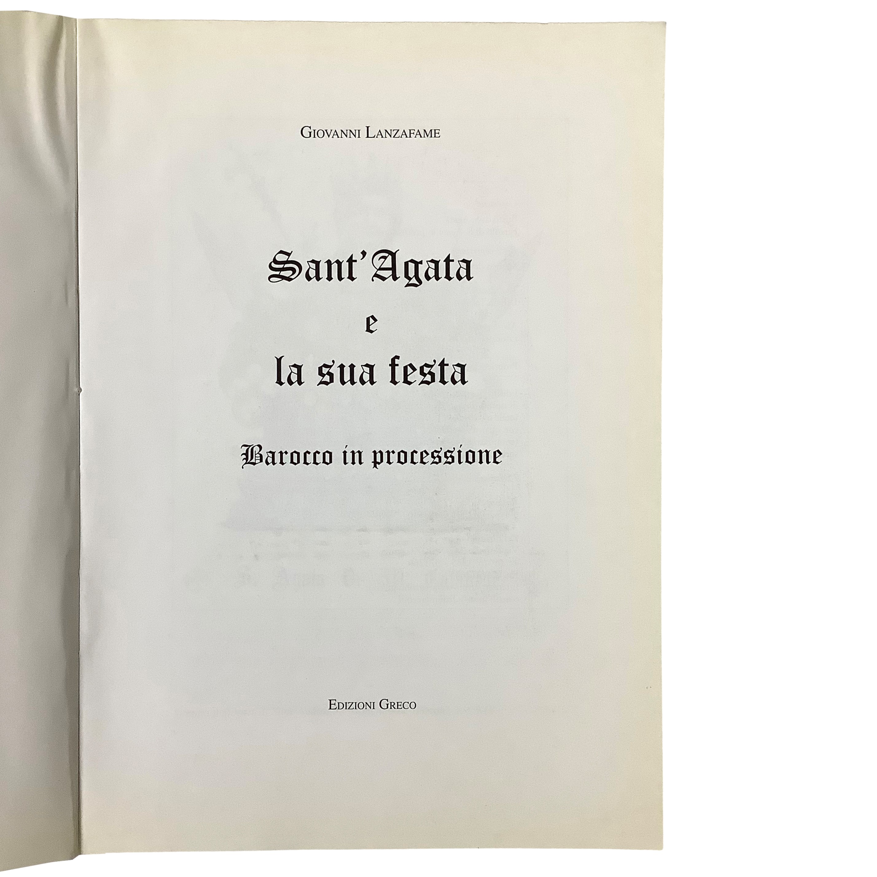 Sant'Agata e la sua festa - Barocco in processione