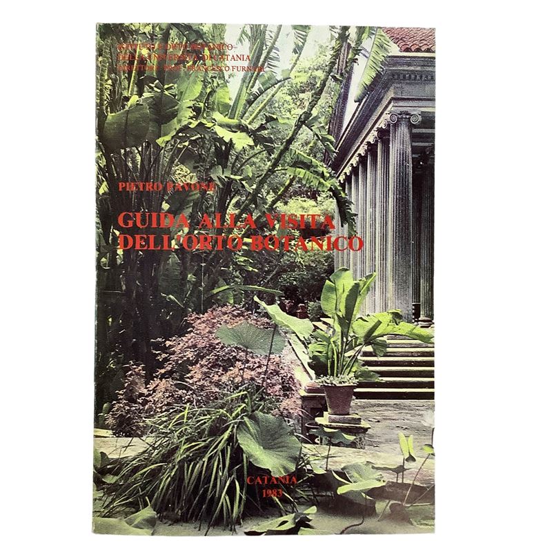 Pietro Pavone - Guida alla visita dell'Orto Botanico