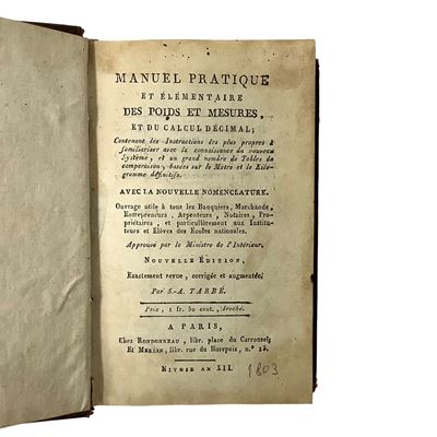 Manuel pratique et élémentaire des poids et mesures et du calcul décimal, 1803 (Nivose an XII)