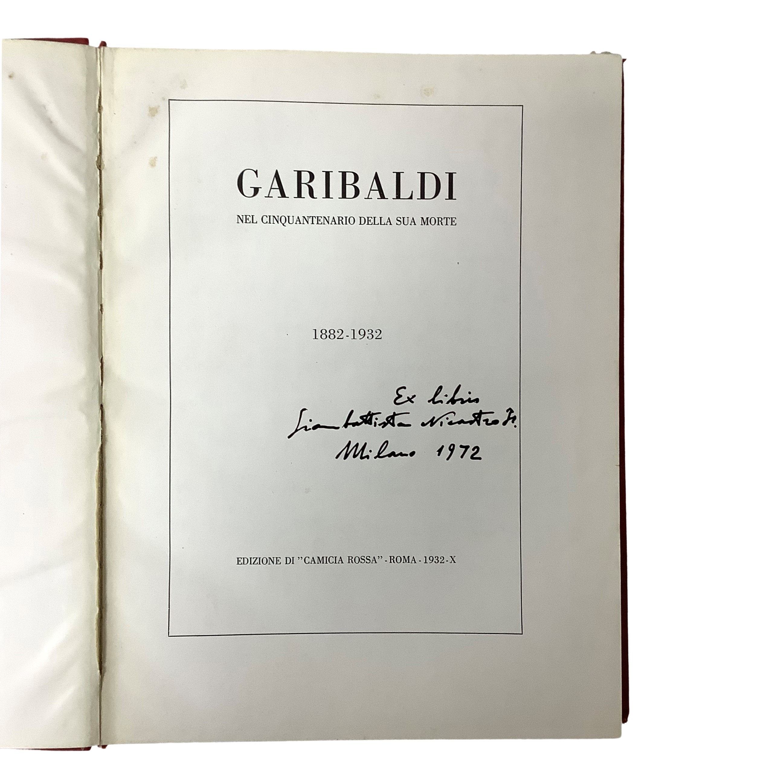 Garibaldi nel cinquantenario della sua morte (1882–1932), edizione “Camicia Rossa” (Roma), 1932