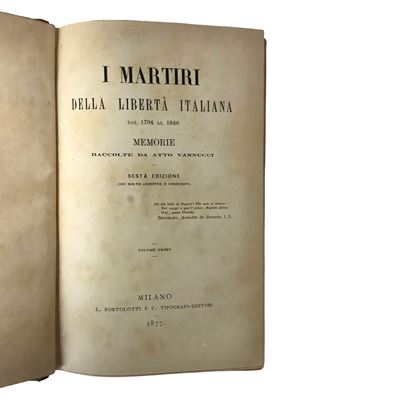 I martiri della libertà italiana dal 1794 al 1848