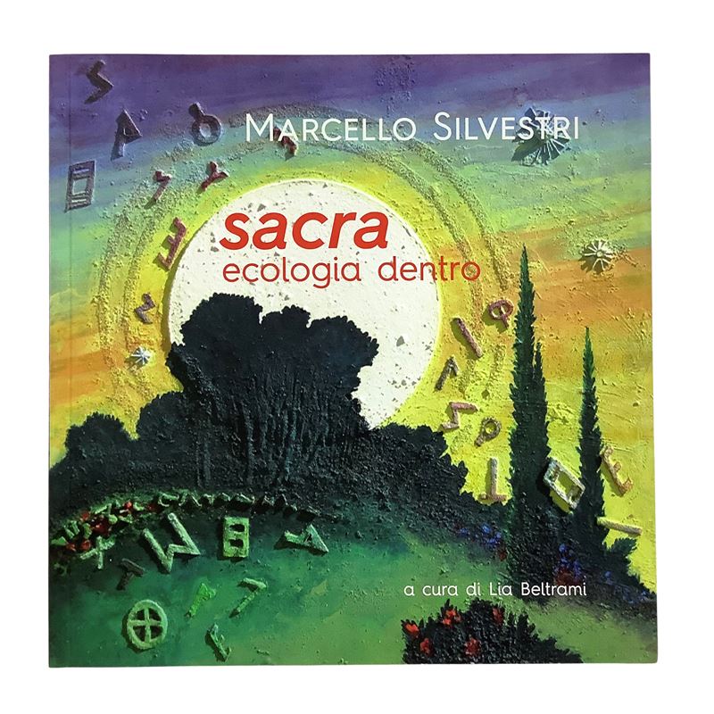 Marcello Silvestri, Sacra ecologia dentro