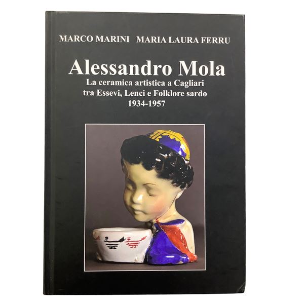 Marco Marini,Maria Laura Ferru - Alessandro Mola - Artistic Ceramics in Cagliari: Essevi, Lenci, and Sardinian Folklore, 1934-1957