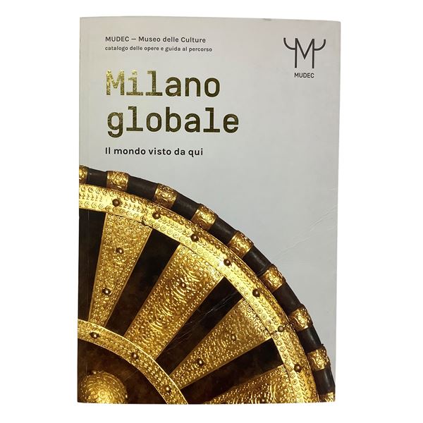 AA. VV. - Milano globale - Il mondo visto da qui