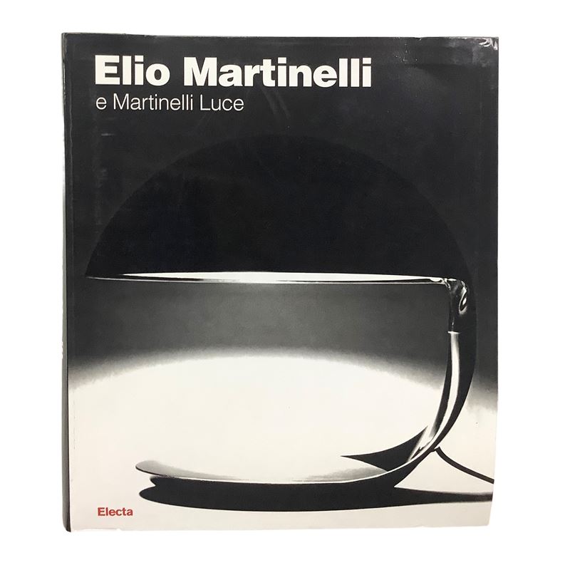 Emiliana Martinelli, Elio Martinelli e Martinelli Luce