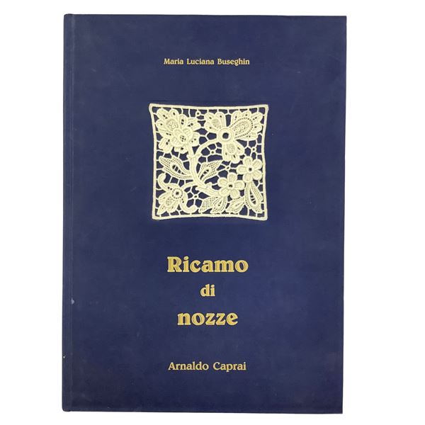 Maria Luciana Buseghin - Ricamo di nozze