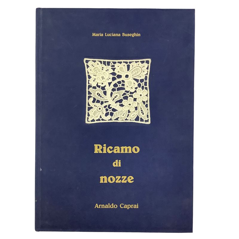 Maria Luciana Buseghin - Ricamo di nozze