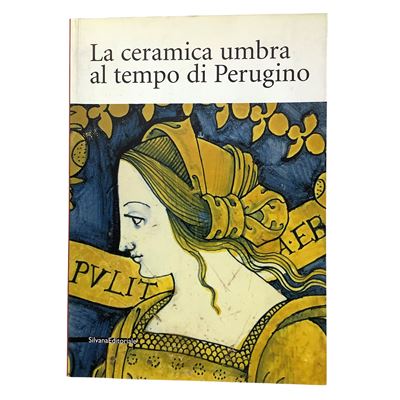 Giulio Busti e Franco Cocchi, La ceramica umbra al tempo di Perugino