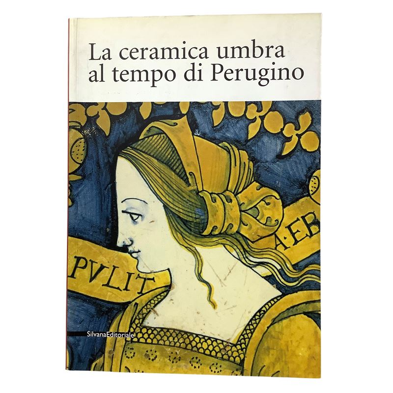 Giulio Busti e Franco Cocchi, La ceramica umbra al tempo di Perugino