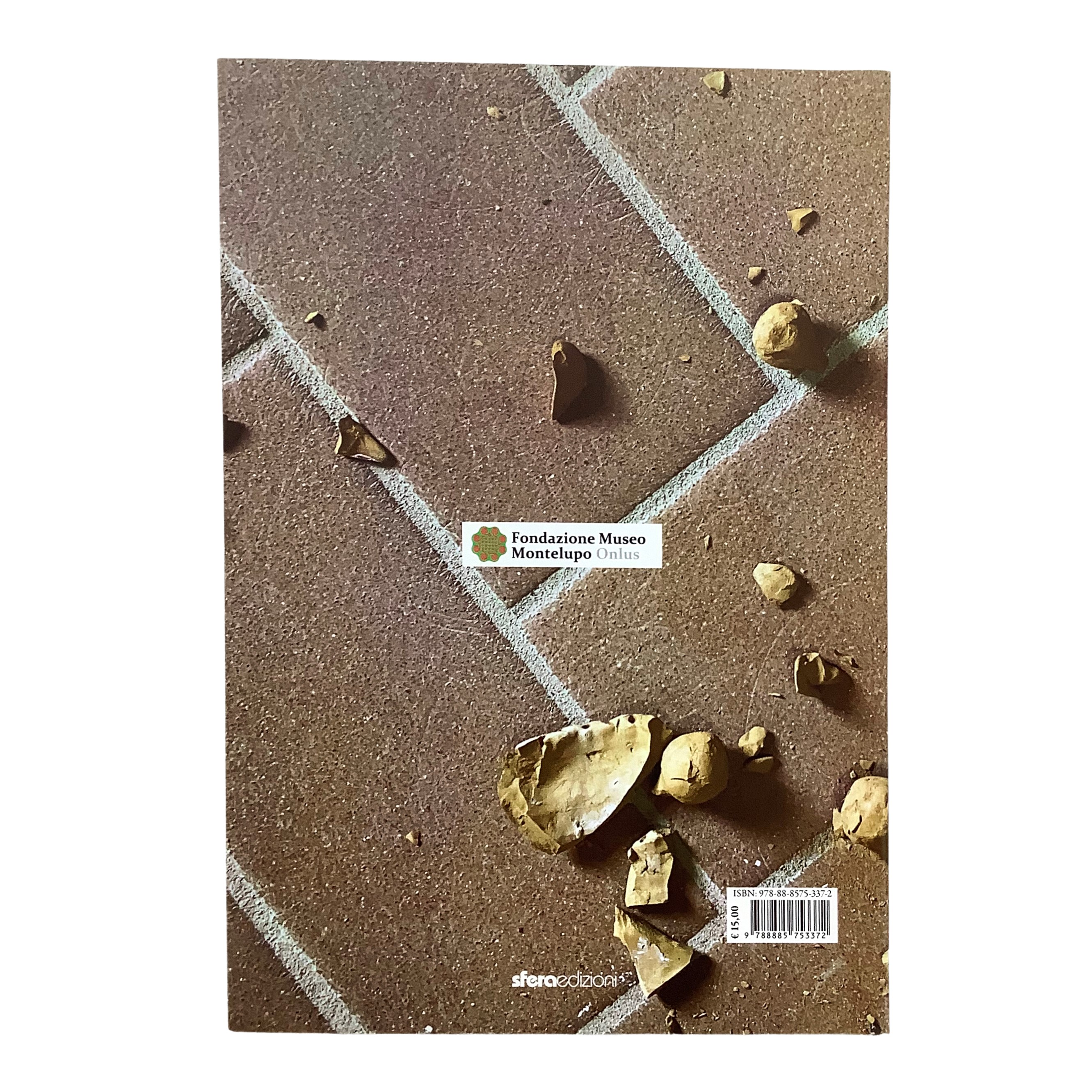 Christian Caliandro (a cura di), Cantieri Montelupo: Tritume — arte contemporanea in ceramica e l...
