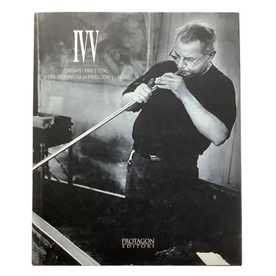 Ivan Tognarini, IVV - Cinquant'anni e oltre di una cooperativa di produzione e lavoro