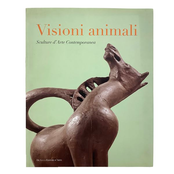 Visioni animali - Sculture d'Arte Contemporanea