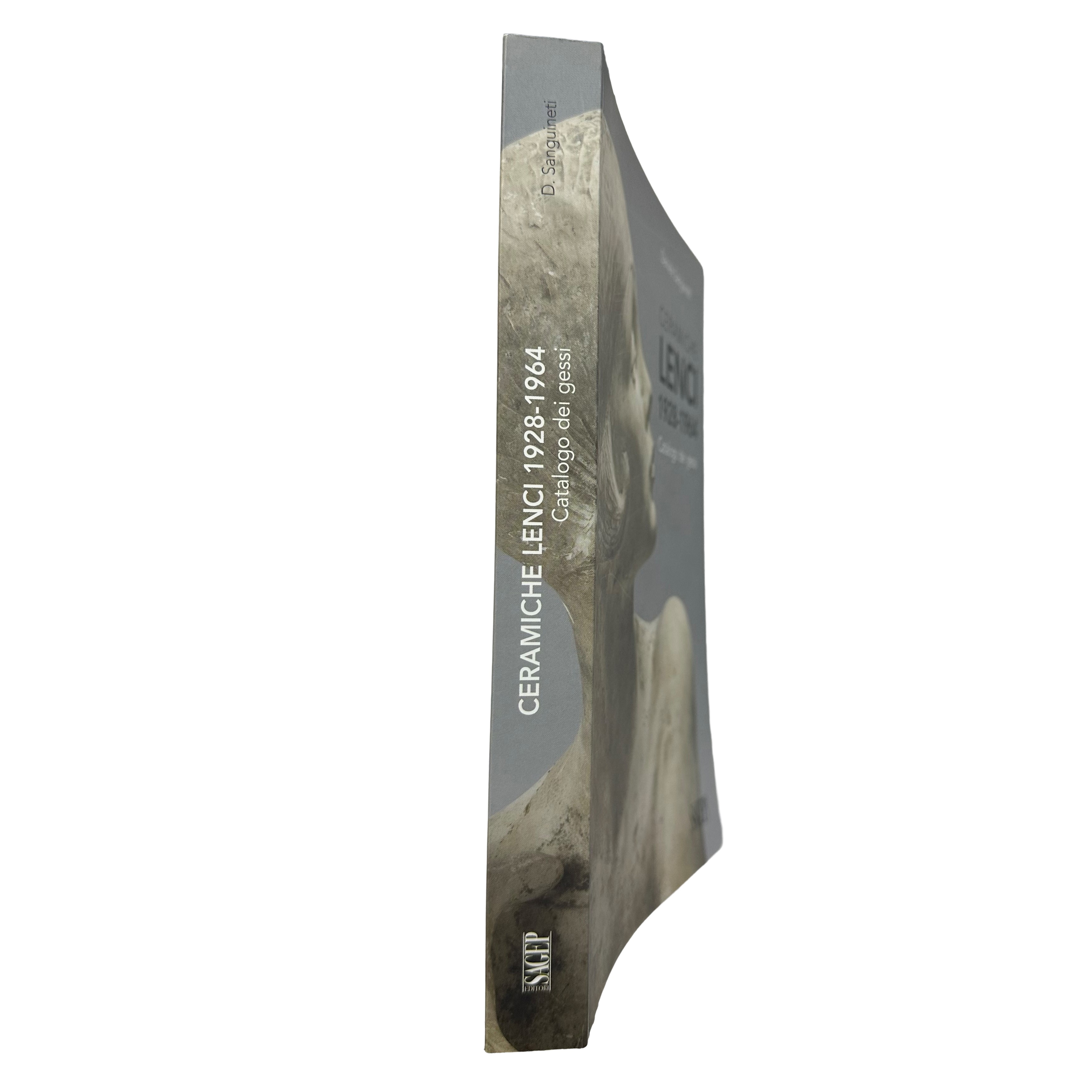Daniele Sanguineti - Ceramiche Lenci 1928-1964. Catalogo dei gessi