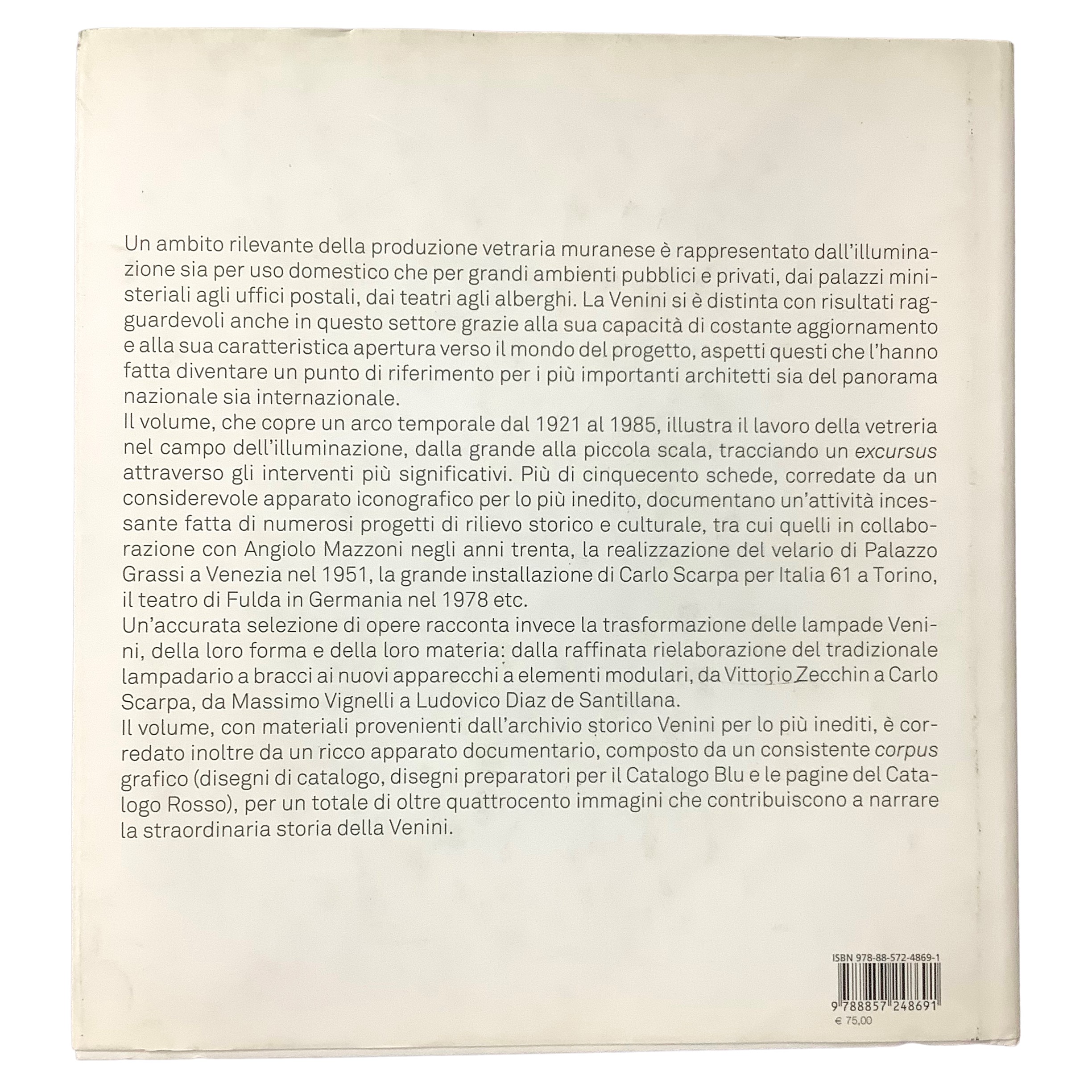 Marina Barovier, Carla Sonego; Venini, Luce (1921-1985) – catalogo, Fondazione Giorgio Cini, Le S...